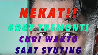 Download lagu NEKAT!! ROBY TREMONI CURI WAKTU SAAT SYUTING - STAR UPDATE 06/11 mp3