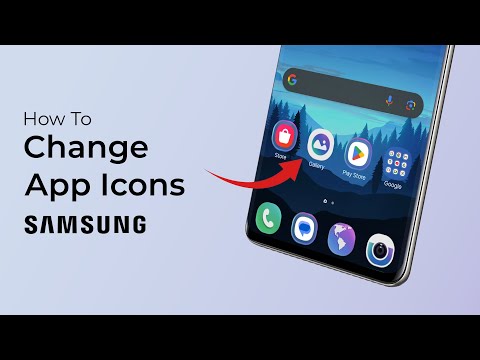 How To Change App Icons on Samsung?