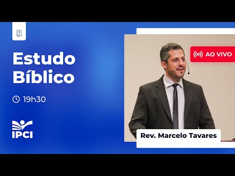 IP Central de Itapeva | Estudo Bíblico com Rev. Marcelo | 29/10/2025