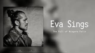Eva Sings Music Video