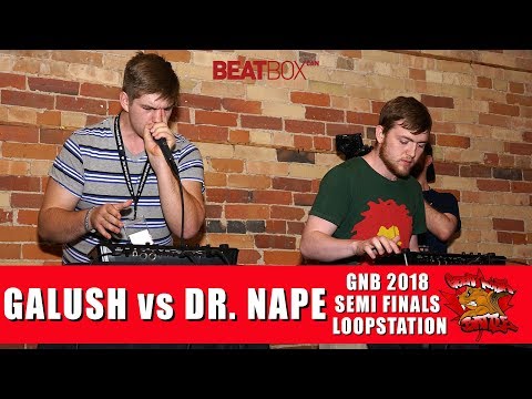 Galush vs Dr. Nape | GNB 2018 | Loopstation | Semi Finals
