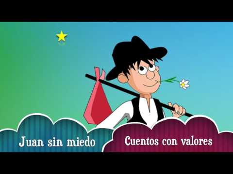 Juan sin miedo - CUENTOS INFANTILES CON VALORES