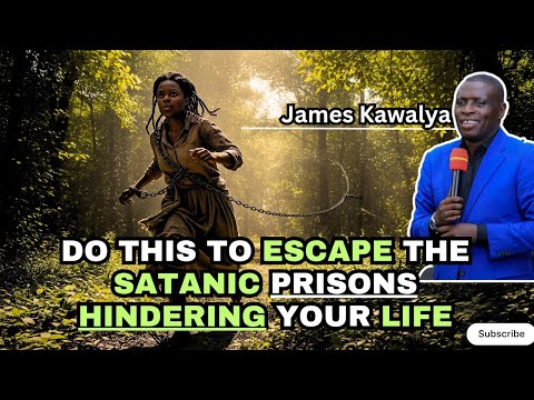 Spiritual warfare To Break Out From Prisons Of Bondage #apostlejameskawalya
