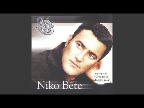 Crna Mi Je U Divojke Kosa