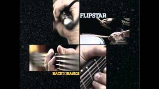 Flipstar - Let Your Anger Grow