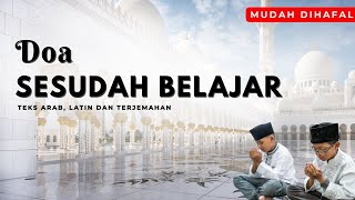 Download lagu Doa Sesudah Belajar (Robbana fa'na bima 'allamtana) | Lengkap Teks Arab, Latin dan Artinya mp3