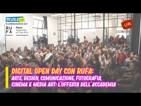 Digital Open Day con RUFA “Arte, design, comunicazione, cinema, fotografia e media art: l’offerta formativa dell'Accademia”