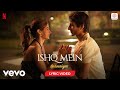 Ishq Mein Lyric Video Nadaaniyan Khushi K Ibrahim K Sachin Jigar