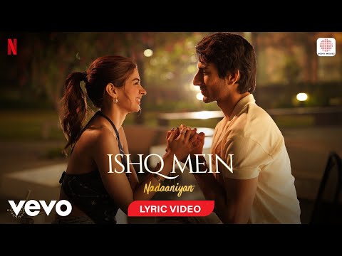 Ishq Mein (Lyrical) — watch video