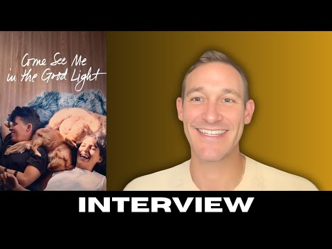 Interview With "Come See Me In The Good Light" Filmmaker Ryan White