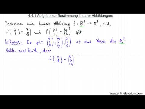 Aufgabe zur Bestimmung linearer Abbildungen Teil I - Mathematik Videos & Erklärungen