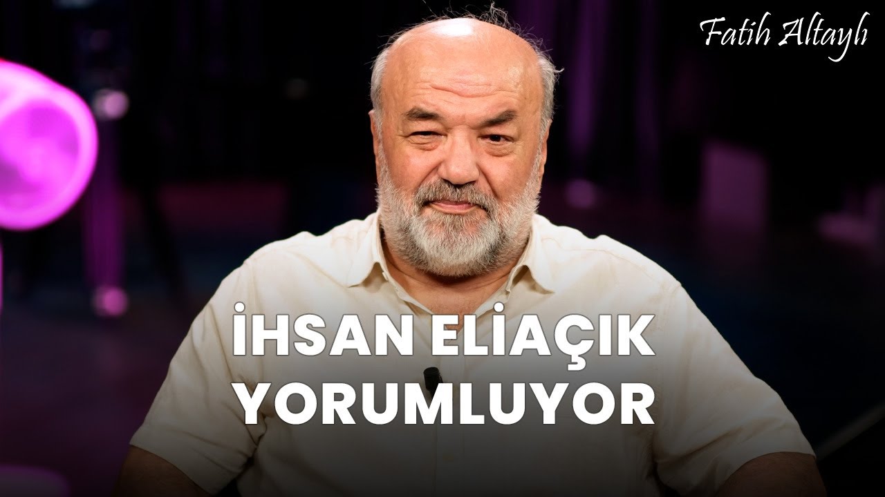 Fatih Altaylı YORUMLAYAMIYOR: "Eğitim" / İhsan Eliaçık yorumluyor