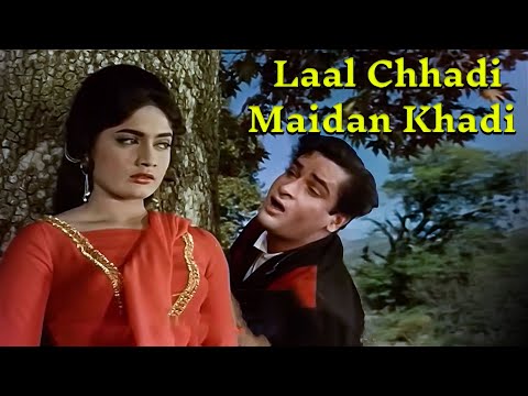 Laal Chhadi Maidan Khadi | Movie Janwar | Mohammed Rafi | Shammi Kapoor, Rajshree