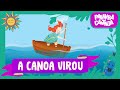 Palavra Cantada A Canoa Virou