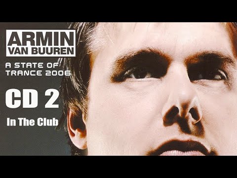 Armin van Buuren - A State Of Trance 2006 (CD 2 In The Club) (2006) (Cut Album)
