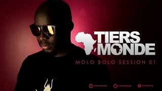 Tiers Monde - Molo Bolo Session #01 (Official Video)