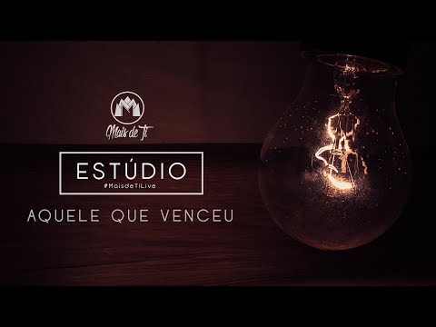 Aquele Que Venceu video