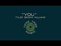 Tyler Brown Williams - "You"