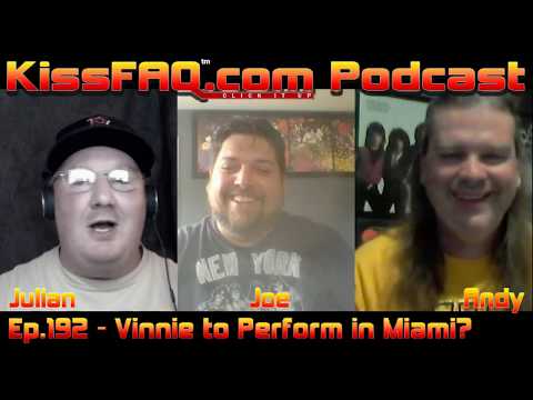 KissFAQ Podcast Ep.192 - What Vinnie Will Perform in Miami?