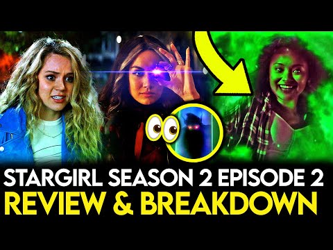 Stargirl Season 2 Episode 2 Breakdown - Things Missed, Easter Eggs & Ending Explained