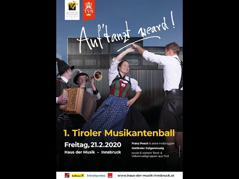 "Auf'tanzt weard"- 1. Tiroler Musikantenball im Haus der Musik