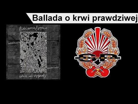 Video thumbnail for Ballada o krwi prawdziwej