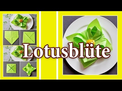 Servietten falten Lotusblüte