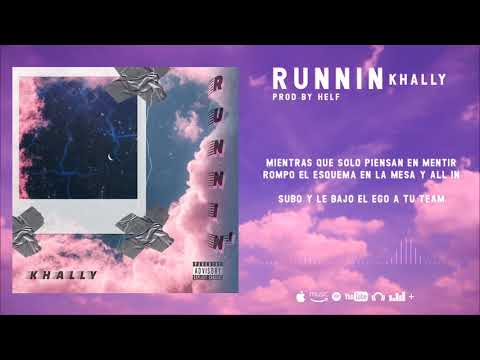 Khally - Runnin' (Prod. by @_helf_) | Runnin'