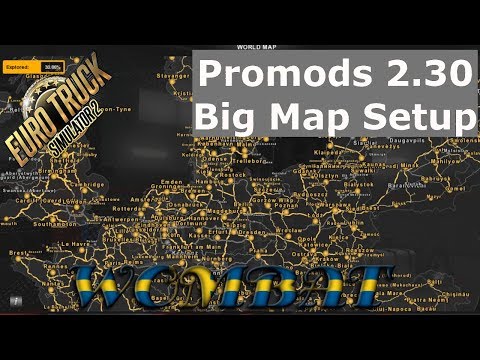 ETS2 1.31 - Promods 2.30 and the big map setup
