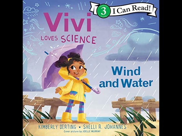 Vídeo relacionado con Vivi Loves Science: Wind and Water (I Can Read Level 3)