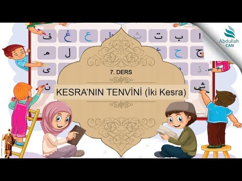 7. DERS: KESRA’NIN TENVİNİ (İki Kesra) - ElifBa | Kuran Öğreniyorum