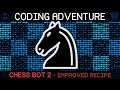 Coding Adventure: Making a Better Chess Bot