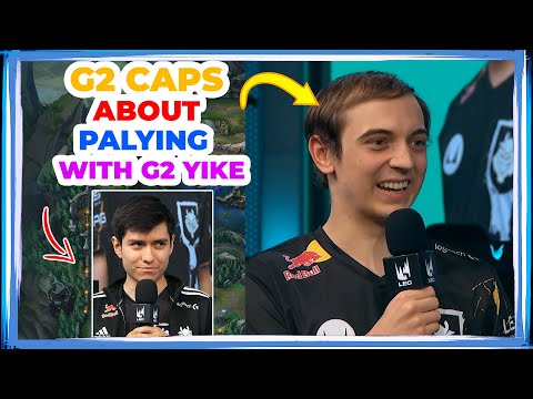 G2 Caps About Playing With G2 Yike - I Am HAPPY!