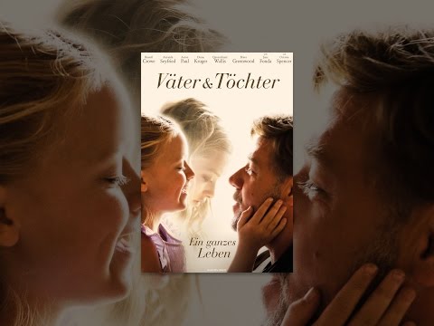 Väter & Töchter - Ein ganzes Leben