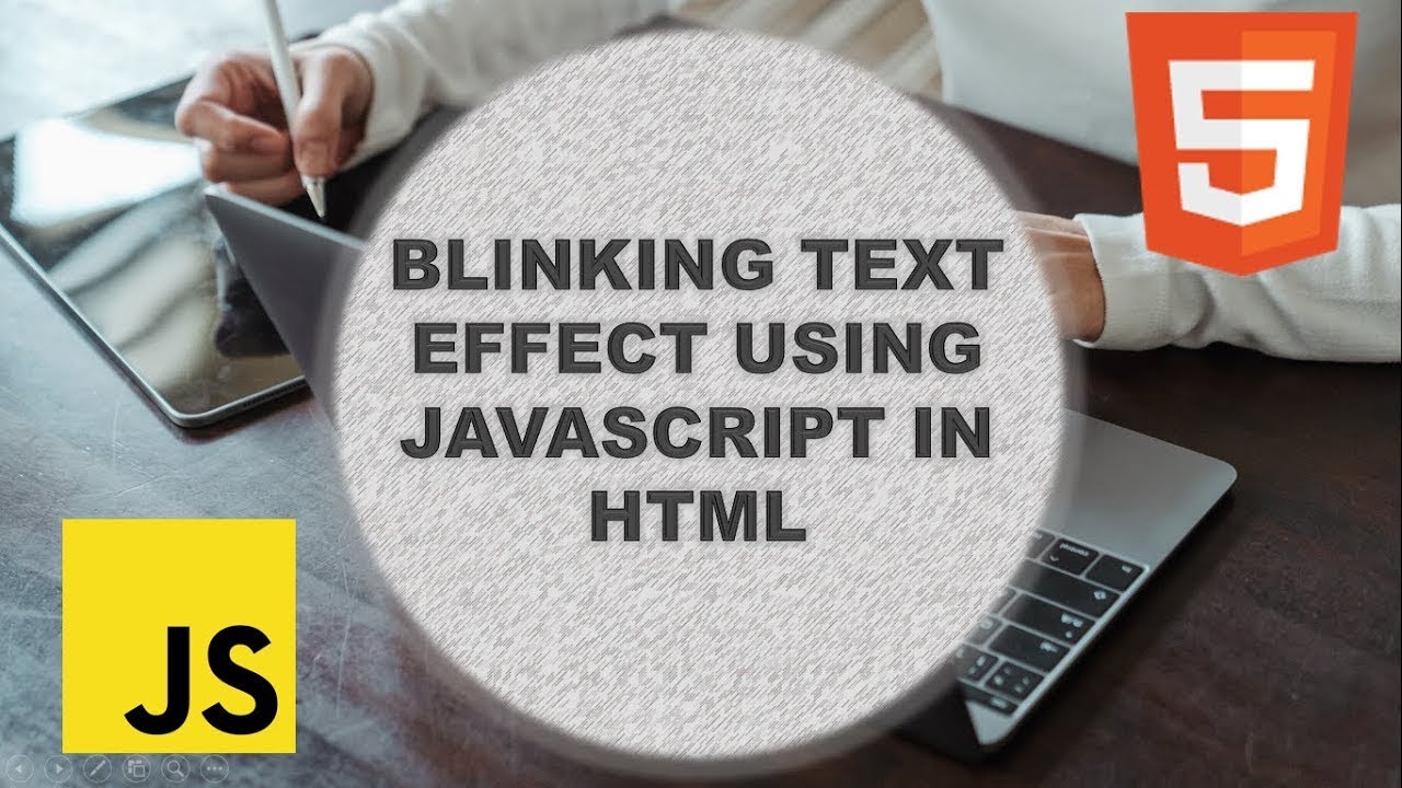 Blinking Text Effect using Pure Javascript in HTML || Tutorial