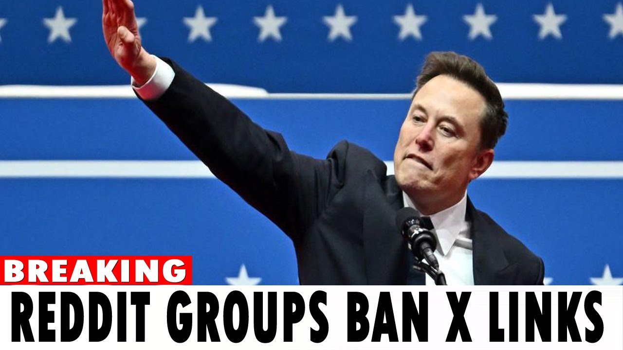 Reddit groups ban X links in protest at Musk arm gesture