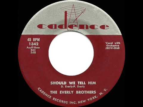 1958 Everly Brothers - Should We Tell Him