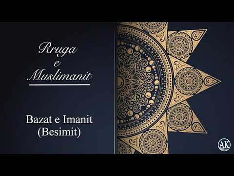 02. Bazat e Imanit (Besimit)