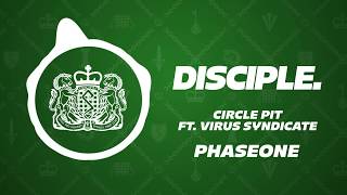 PhaseOne - Circle Pit Ft. Virus Syndicate