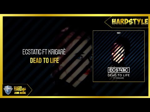 Ecstatic ft. Krigare - Dead To Life (Extended Mix)
