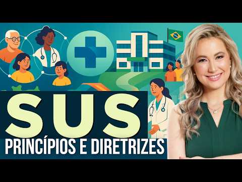 Brazilian Unified Health System (SUS) - Principles and Guidelines - Summary for Competitive Exams