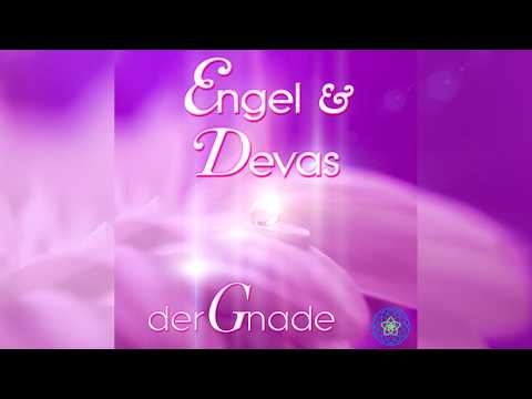 Engel & Devas der Gnade