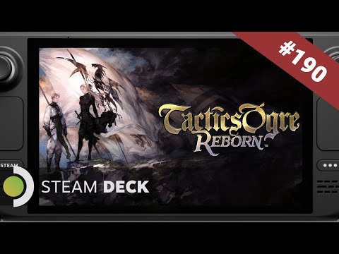 #190 [Steam Deck] Tactics Ogre: Reborn - Chapter 4: Temple of Xoshonell, 4th Descent