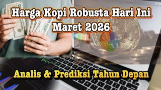 Download lagu Harga Kopi Robusta Maret 2026|| Ini Kondisi Kopi Dunia & Prediksi Tahun Depan mp3