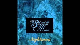 The 3rd And The Mortal - Neurosis