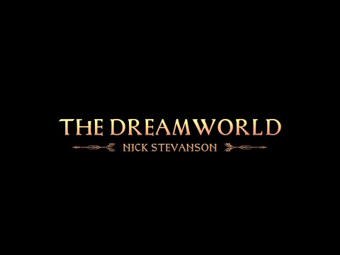 Nick Stevanson - The Dream World | Official Video