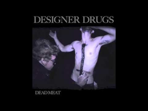 Designer Drugs - Dead Meat (Black Matter Remix)