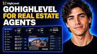 GoHighLevel for Real Estate Agents | Full CRM & Automation Tutorial