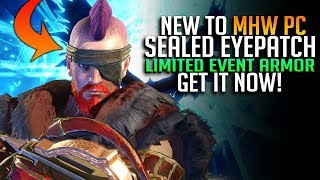 ✔️ NEW TO  MHW PC! Limited Event Armor: The Sealed Eyepatch! Monster Hunter World PC