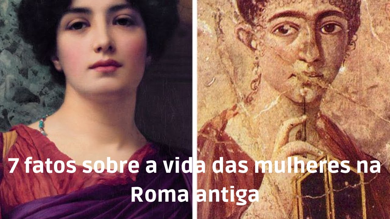 Sete fatos sobre a vida das Mulheres da Roma Antiga